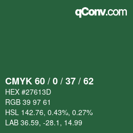 カラーコード: CMYK 60 / 0 / 37 / 62 | qconv.com