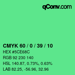 Color code: CMYK 60 / 0 / 39 / 10 | qconv.com