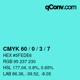 カラーコード: CMYK 60 / 0 / 3 / 7 | qconv.com
