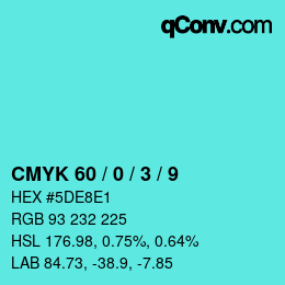 カラーコード: CMYK 60 / 0 / 3 / 9 | qconv.com
