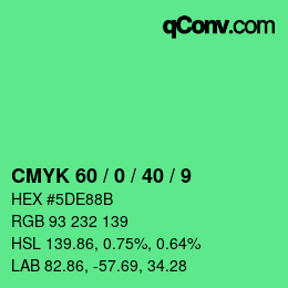 カラーコード: CMYK 60 / 0 / 40 / 9 | qconv.com