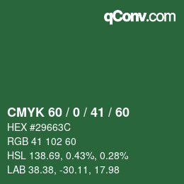 カラーコード: CMYK 60 / 0 / 41 / 60 | qconv.com
