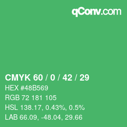カラーコード: CMYK 60 / 0 / 42 / 29 | qconv.com