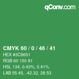 Color code: CMYK 60 / 0 / 46 / 41 | qconv.com
