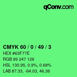 Color code: CMYK 60 / 0 / 49 / 3 | qconv.com