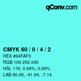 カラーコード: CMYK 60 / 0 / 4 / 2 | qconv.com