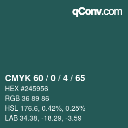 カラーコード: CMYK 60 / 0 / 4 / 65 | qconv.com