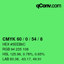 カラーコード: CMYK 60 / 0 / 54 / 8 | qconv.com