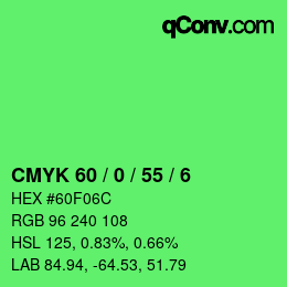 カラーコード: CMYK 60 / 0 / 55 / 6 | qconv.com