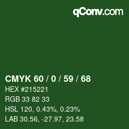 カラーコード: CMYK 60 / 0 / 59 / 68 | qconv.com