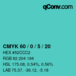 Color code: CMYK 60 / 0 / 5 / 20 | qconv.com