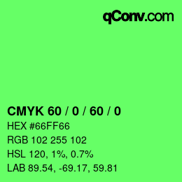 カラーコード: CMYK 60 / 0 / 60 / 0 | qconv.com