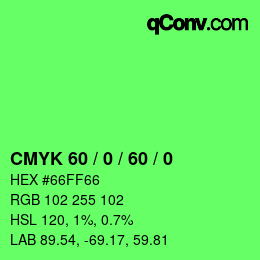 カラーコード: CMYK 60 / 0 / 60 / 0 | qconv.com