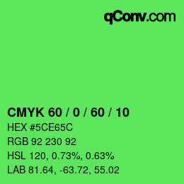 Color code: CMYK 60 / 0 / 60 / 10 | qconv.com