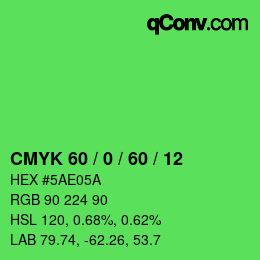 カラーコード: CMYK 60 / 0 / 60 / 12 | qconv.com