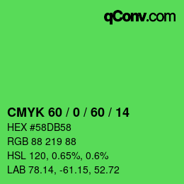 カラーコード: CMYK 60 / 0 / 60 / 14 | qconv.com