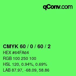 カラーコード: CMYK 60 / 0 / 60 / 2 | qconv.com