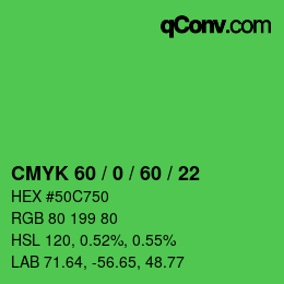 カラーコード: CMYK 60 / 0 / 60 / 22 | qconv.com