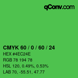 カラーコード: CMYK 60 / 0 / 60 / 24 | qconv.com
