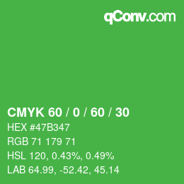 カラーコード: CMYK 60 / 0 / 60 / 30 | qconv.com