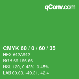 カラーコード: CMYK 60 / 0 / 60 / 35 | qconv.com