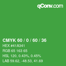 カラーコード: CMYK 60 / 0 / 60 / 36 | qconv.com
