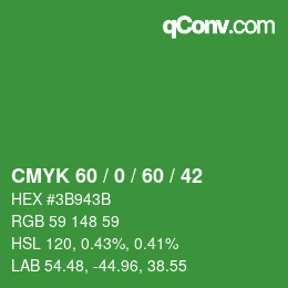 Color code: CMYK 60 / 0 / 60 / 42 | qconv.com