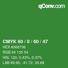 Color code: CMYK 60 / 0 / 60 / 47 | qconv.com