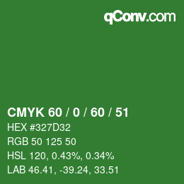 Color code: CMYK 60 / 0 / 60 / 51 | qconv.com