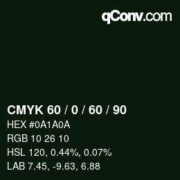 カラーコード: CMYK 60 / 0 / 60 / 90 | qconv.com