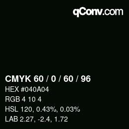カラーコード: CMYK 60 / 0 / 60 / 96 | qconv.com