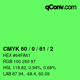 カラーコード: CMYK 60 / 0 / 61 / 2 | qconv.com