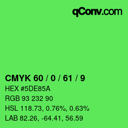 カラーコード: CMYK 60 / 0 / 61 / 9 | qconv.com