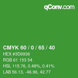 カラーコード: CMYK 60 / 0 / 65 / 40 | qconv.com