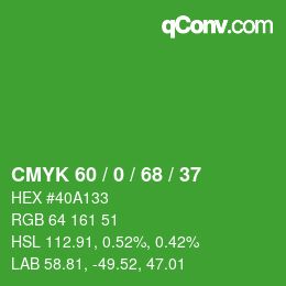 カラーコード: CMYK 60 / 0 / 68 / 37 | qconv.com