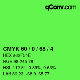 カラーコード: CMYK 60 / 0 / 68 / 4 | qconv.com