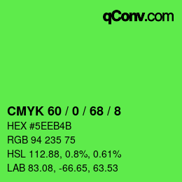 カラーコード: CMYK 60 / 0 / 68 / 8 | qconv.com