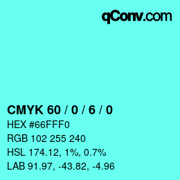 カラーコード: CMYK 60 / 0 / 6 / 0 | qconv.com