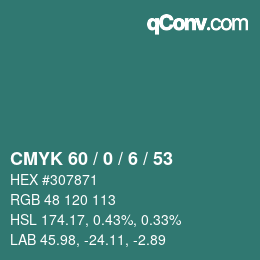 カラーコード: CMYK 60 / 0 / 6 / 53 | qconv.com