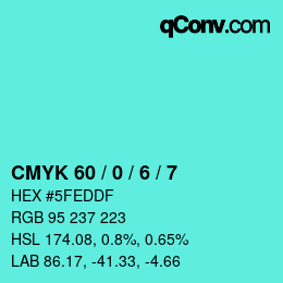 Color code: CMYK 60 / 0 / 6 / 7 | qconv.com