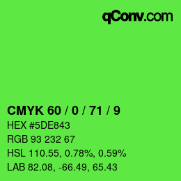 カラーコード: CMYK 60 / 0 / 71 / 9 | qconv.com