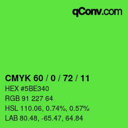 カラーコード: CMYK 60 / 0 / 72 / 11 | qconv.com