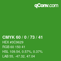 Color code: CMYK 60 / 0 / 73 / 41 | qconv.com