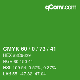 Color code: CMYK 60 / 0 / 73 / 41 | qconv.com