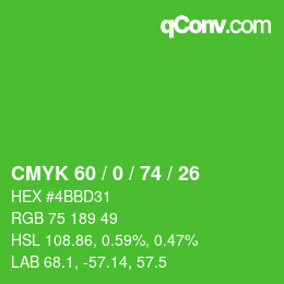 Color code: CMYK 60 / 0 / 74 / 26 | qconv.com