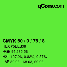 カラーコード: CMYK 60 / 0 / 76 / 8 | qconv.com
