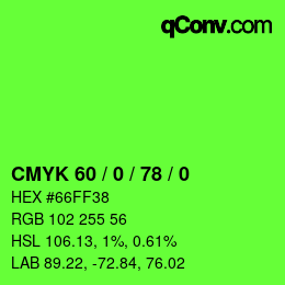 Color code: CMYK 60 / 0 / 78 / 0 | qconv.com