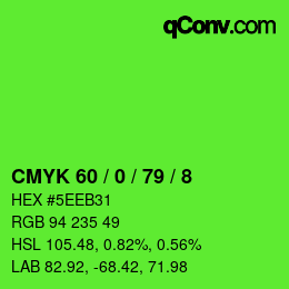 カラーコード: CMYK 60 / 0 / 79 / 8 | qconv.com