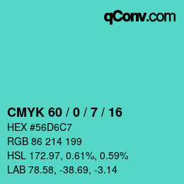 カラーコード: CMYK 60 / 0 / 7 / 16 | qconv.com