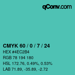 カラーコード: CMYK 60 / 0 / 7 / 24 | qconv.com